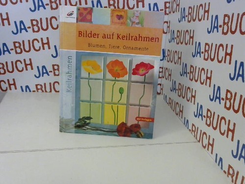 Bilder auf keilrahmen blumen - bilder,